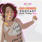 Pink Lemonade Podcast