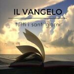 Il Vangelo Tutti I Santi Giorni