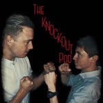 The Knockout Pod