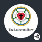 The Lutheran Show
