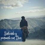 Sintiendo y pensando con Dios