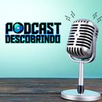Podcast Descobrindo