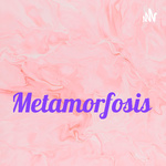 Metamorfosis 