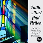  Faith ... Fact And Fiction With Pastor Len on Anchor fm