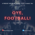 Oye, Football ! 