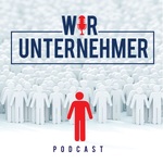 Wir Unternehmer - Recruiting, Verkauf und Führung