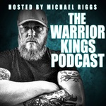 The Warrior Kings Podcast : Men's Self Help Masculinity Podcast