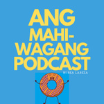 Ang Mahiwagang Podcast 