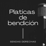 Platicas de bendición 