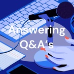 Answering Q&A's