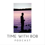 Time With Bob
