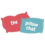 The Pillow Chat