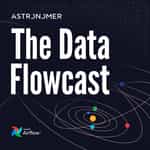 The Data Flowcast: Mastering Apache Airflow ® for Data Engineering and AI