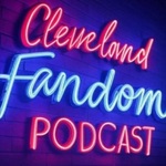 Cleveland Fandom Podcast