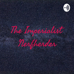 The Imperialist Nerfherder