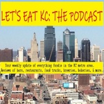 Let's Eat KC: The Podcast