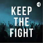 Keep the Fight
