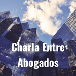 Charla Entre Abogados