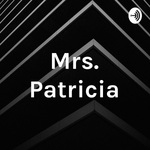 Mrs. Patricia