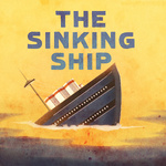 The Sinking Ship