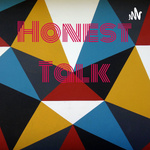 Honest Talk