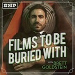 Films To Be Buried With with Brett Goldstein