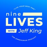 Nine Lives With Jeff King: Live Your Best One