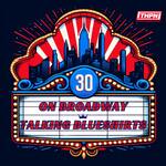 30 on Broadway: Talking Blueshirts