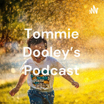 Tommie Dooley's Podcast