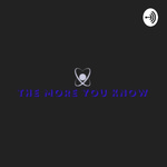 The More You Know