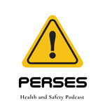 PERSES Health & Safety Podcast
