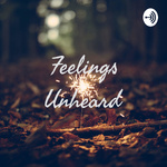The Unheard Feelings