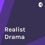 Realist Drama