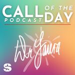 Dr. Laura Call of the Day