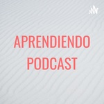 Aprendiendo Podcast