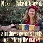 Make it Bake it Grow it: How to thrive as an entrepreneur/ toddler mom