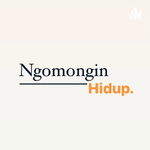 Ngomongin Hidup