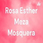 Rosa Esther Meza Mosquera