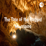 The Tale of the Ragged Mountains