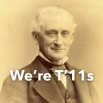 We're T'11s
