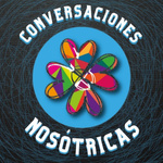 Conversaciones Nosótricas
