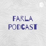 Farla Podcast
