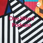 One Word Podcast - Extravagant