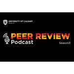 Peer Review - The University of Calgary Alumni Podcast