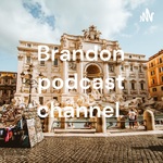 Brandon podcast channel