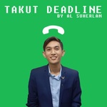 Takut Deadline