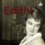 Edith!