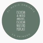 Escucha al medio ambiente , escucha el podcast