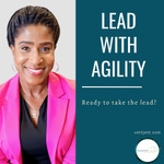 Leading with Agility
