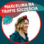 Marcelina na tropie szczęścia